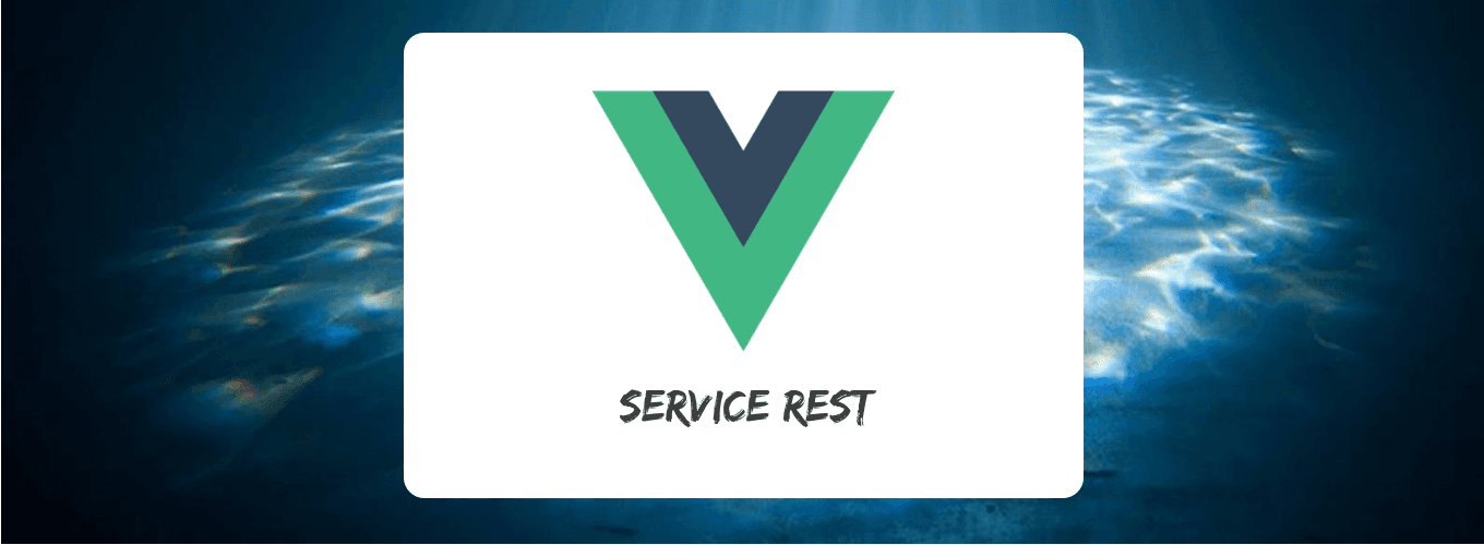 Vue.JS: consumindo REST API’s com Services
